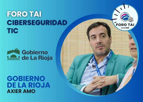 INTERVINIENTE_7_GOBIERNO_DE_LA_RIOJA_B_FORO_TAI_CIBERSEGURIDAD_TIC